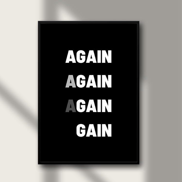 Poster - Again = Gain