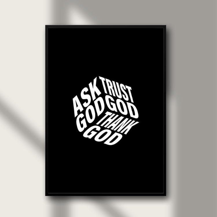 Poster - Ask God - Trust God - Thank God