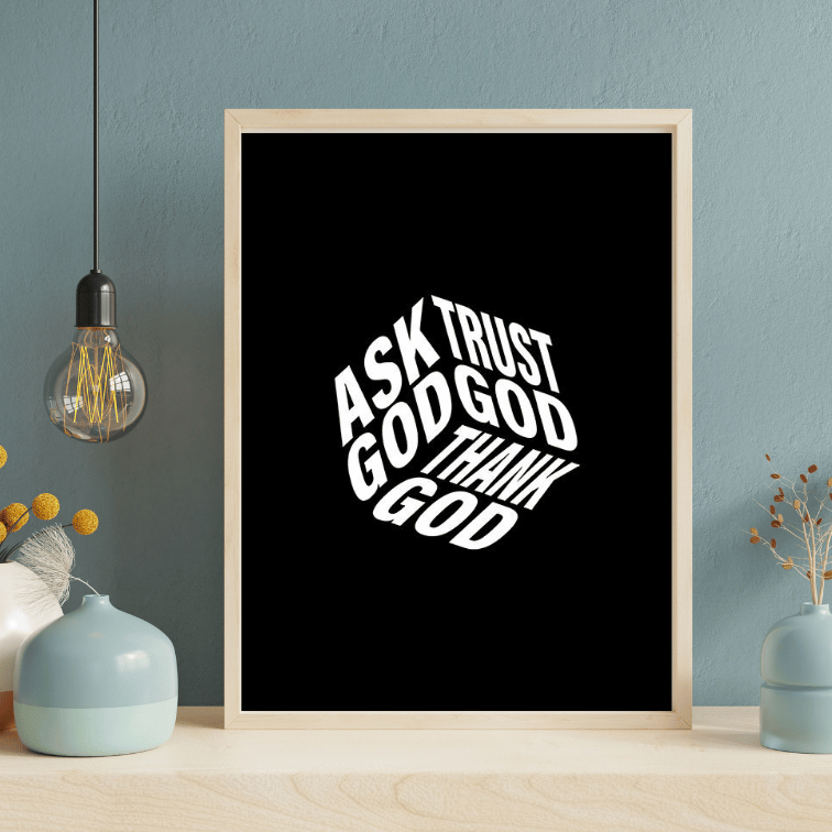 Poster - Ask God - Trust God - Thank God