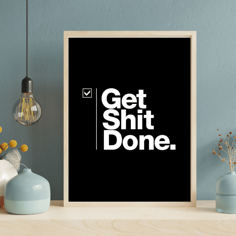 Poster - Get It Done