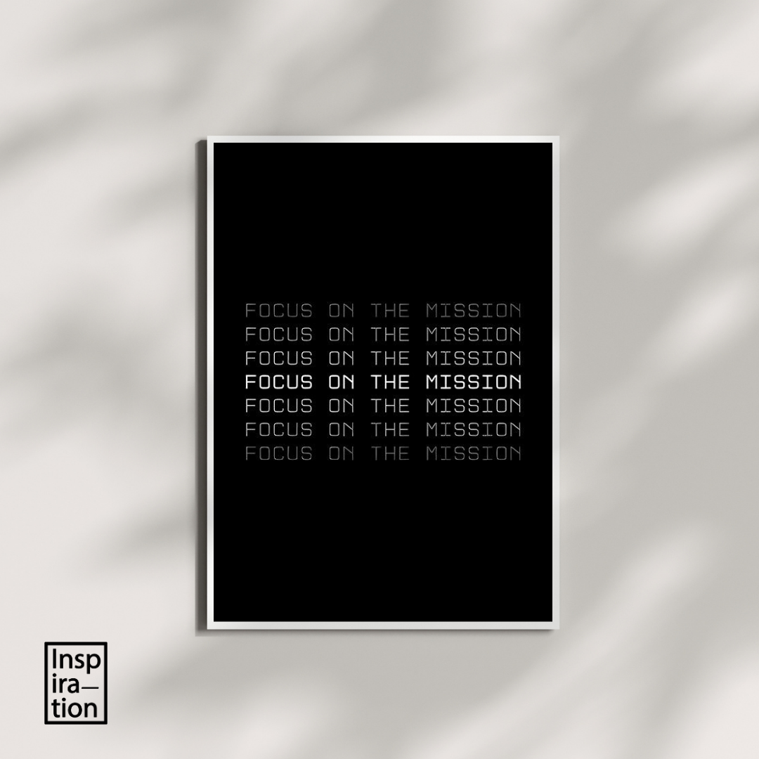 Focus On A Mission